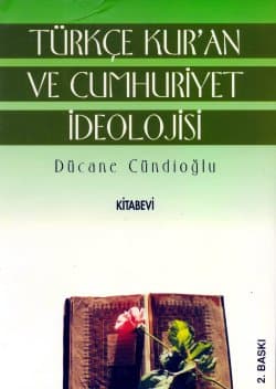 Türkçe Kur`an ve Cumhuriyet İdeolojisi