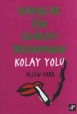 Kadınlar İçin Sigarayı Bırakmanın Kolay Yolu