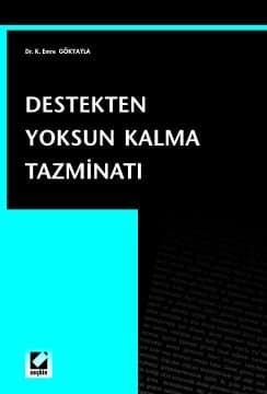 Destekten Yoksun Kalma Tazminatı