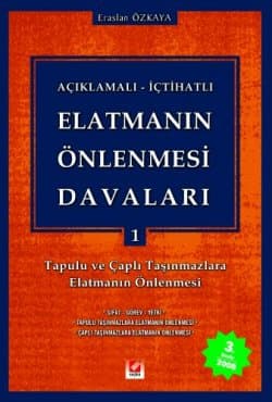 Elatmanın Önlenmesi Davaları 1