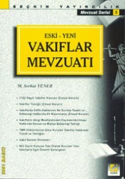 Eski - Yeni Vakıflar Mevzuatı