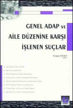 Genel Adap ve Aile Düzenine Karşı İşlenen Suçlar