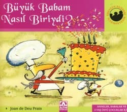 Büyük Babam Nasıl Biriydi?