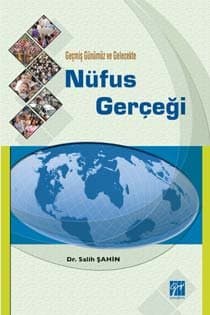 Geçmiş günümüz ve Gelecekte Nüfus Gerçeği