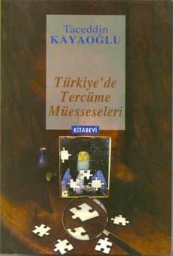 Türkiye`de Tercüme Müesseseleri