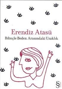 Bilinçle Beden Arasındaki Uzaklık