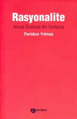 Rasyonalite - İktisat Özelinde Bir Tartışma