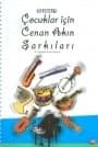 Çocuklar İçin Cenan Akın Şarkıları - A Capella, Koro, Piyano - Cd