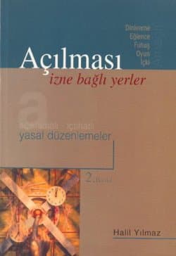 Açılması İzne Bağlı Yer