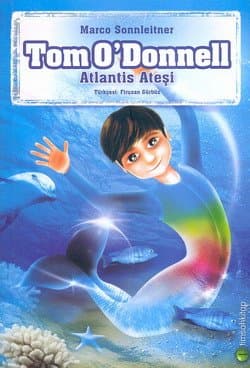 Tom O`Donnell-Atlantis Ateşi