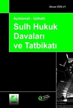 Sulh Hukuk Davaları ve Tatbikatı