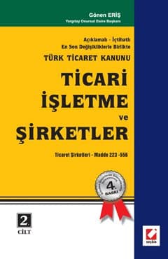 Türk Ticaret Kanunu - Ticari İşletme ve Şirketler