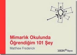 Mimarlık Okulunda Öğrendiğim 101 Şey