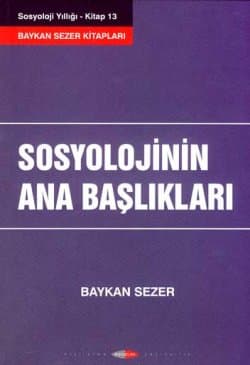 Sosyolojinin Ana Başlıkları
