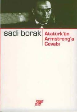 Atatürk`ün Armstrong`a Cevabı