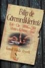 Bilip de Göremediklerimiz - Ruh Cin Melek Sihir Tılsım Kehanet Dua