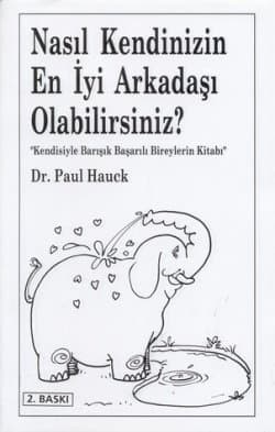 Nasıl Kendinizin En İyi Arkadaşı Olabilirsiniz