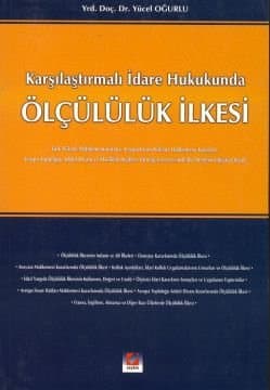 Karşılaştırmalı İdare Hukukunda Ölçülülük İlkesi