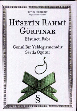 Efsuncu Baba / Gönül Bir Yeldeğirmendir