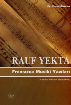 Rauf Yekta Fransızca Musiki Yazıları