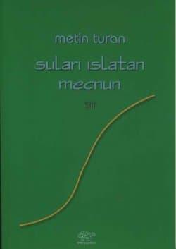 Suları Islatan Mecnun