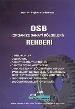 OSB (Organize Sanayi Bölgeleri) Rehberi