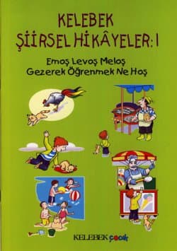 Kelebek Şiirsel Hikâyeler:1