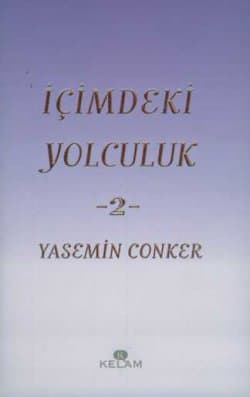 İçimdeki Yolculuk -2-