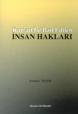 Kur`an ile İlan Edilen İnsan Hakları