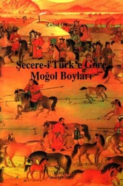 Şecere-i Türk`e Göre Moğol Boyları