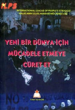 Yeni Bir Dünya İçin Mücadele Etmeye Cüret Et