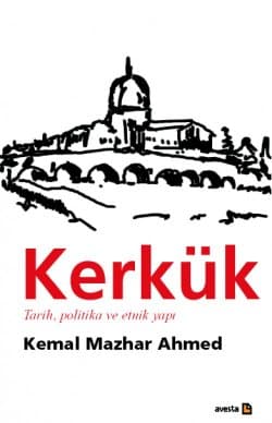 Kerkük Tarih, Politika ve Etnik Yapı