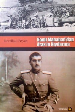 Kanlı Mahabad´dan Aras´ın Kıyılarına
