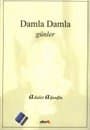 Damla Damla Günler 1 (1969-1977)
