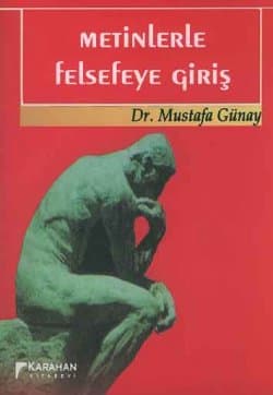 Metinlerle Felsefeye Giriş