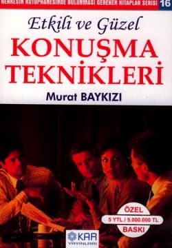 Etkili ve Güzel Konuşma Teknikleri