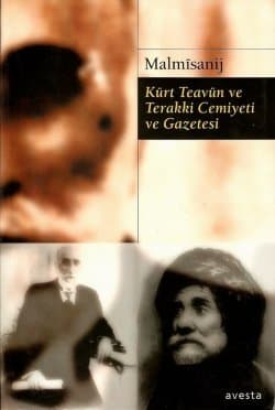 Kürt Teavün ve Terakki Cemiyeti ve Gazetesi