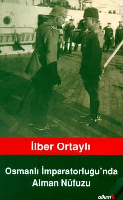 Osmanlı İmparatorluğu'nda Alman Nüfuzu