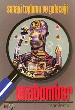 Unabomber -Sanayi Toplumu ve Geleceği-