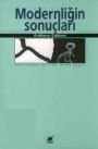 Modernliğin Sonuçları