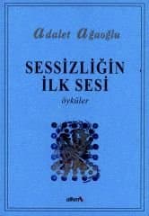Sessizliğin İlk Sesi