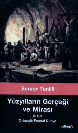 Yüzyılların Gerçeği ve Mirası 2