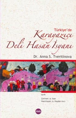 Türkiye`de Karayazıcı Deli Hasan İsyanı