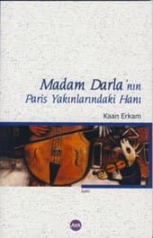 Madam Darla`nın Paris Yakınlarındaki Hanı