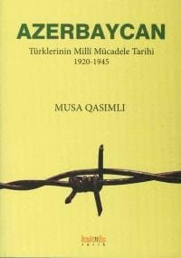 Azerbaycan / Türklerinin Milli Mücadele Tarihi / 1920-1945