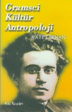 Gramsci Kültür Antropoloji