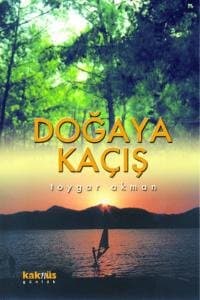 Doğaya Kaçış