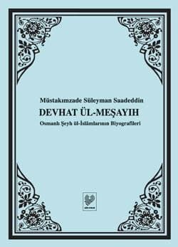Devhat Ül - Meşayıh ( Osmanlı Türkçesi Tıbkıbasım )