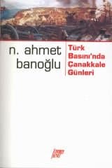 Türk Basınında Çanakkale Günleri