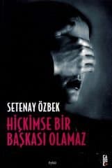 Hiçkimse Bir Başkası Olamaz